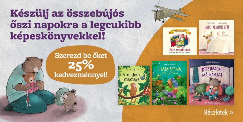 A legszuperebb képeskönyvek 25% kedvezménnyel!