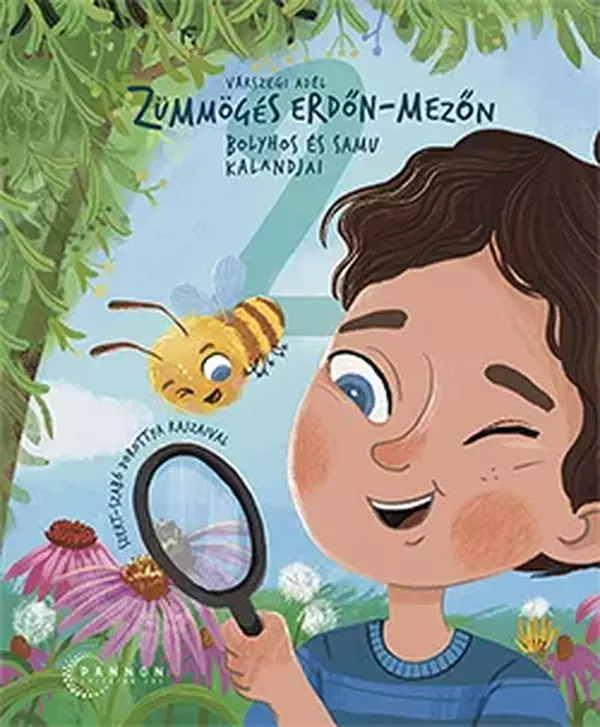 Zümmögés erdőn-mezőn - Bolyhos és Samu