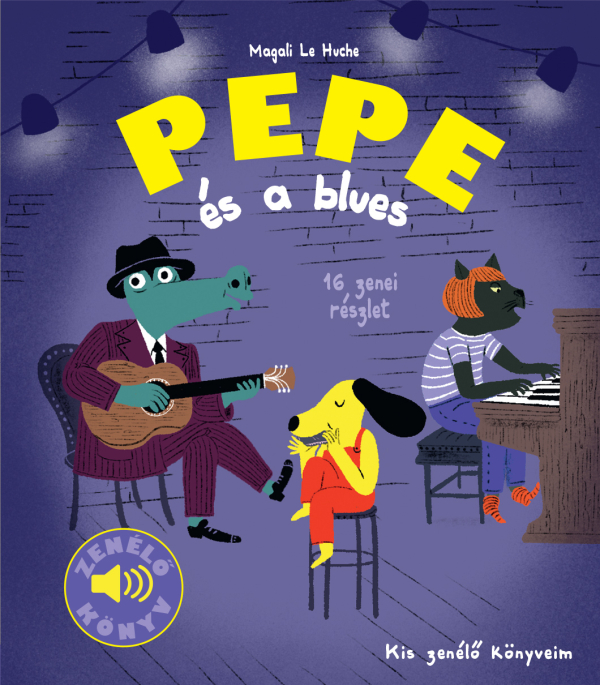 Pepe és a blues - Pepe - zenélő könyvek