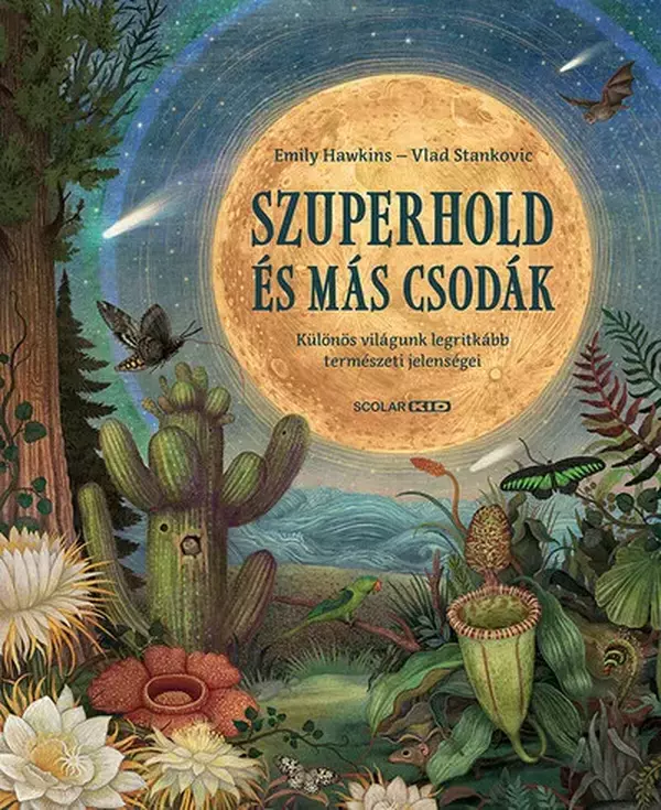 Szuperhold és más csodák