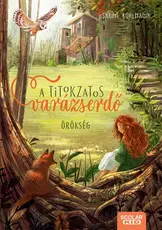 A titokzatos varázserdő 1. – Örökség