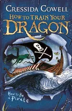 How to Train Your Dragon: How to Be a Pirate