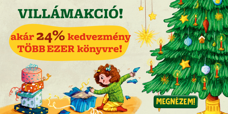 Villámakció: akár 24% kedvezmény több ezer könyvre!