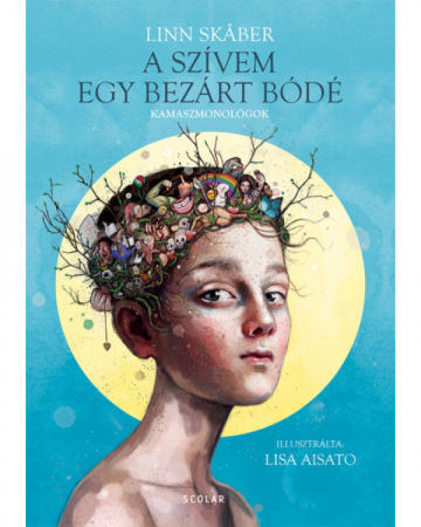 A szívem egy bezárt bódé - Kamaszmonológok