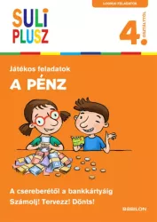 A pénz - A csereberétől a bankkártyáig - Suli plusz