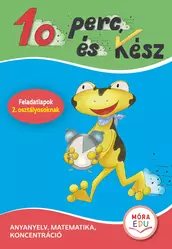10 perc, és kész - feladatlapok 2. osztályosoknak - Móra-EDU