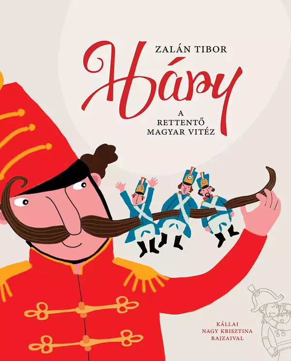 Háry - A rettentő magyar vitéz