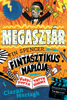 Megasztár - Fin Spencer fintasztikus naplója 2.