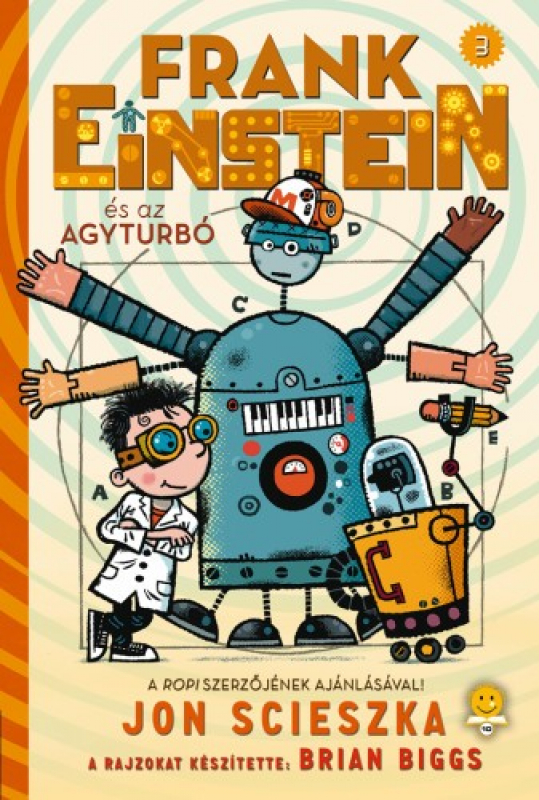 Frank Einstein 3. - Frank Einstein és az Agyturbó