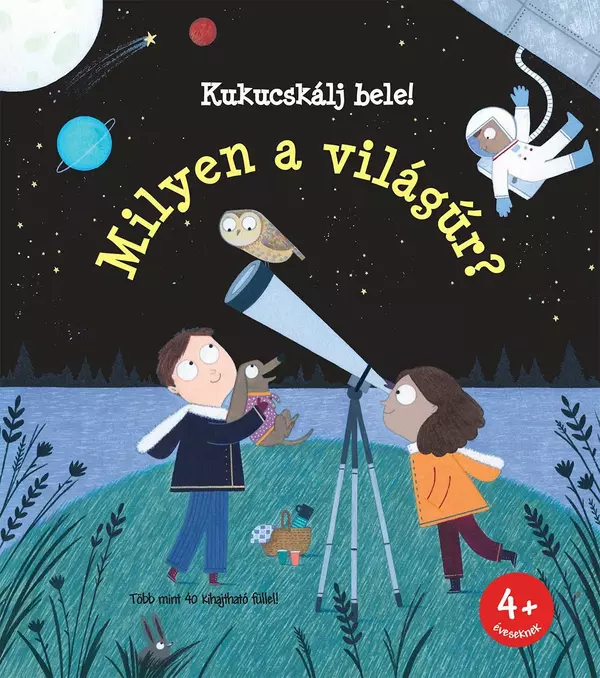 Kukucskálj bele! - Milyen a világűr?