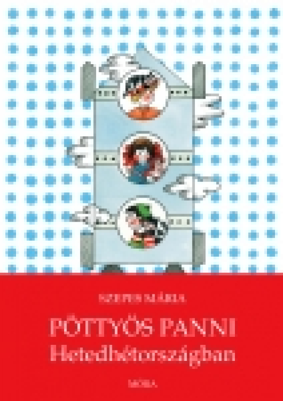 Pöttyös Panni 13. - Pöttyös Panni Hetedhétországban