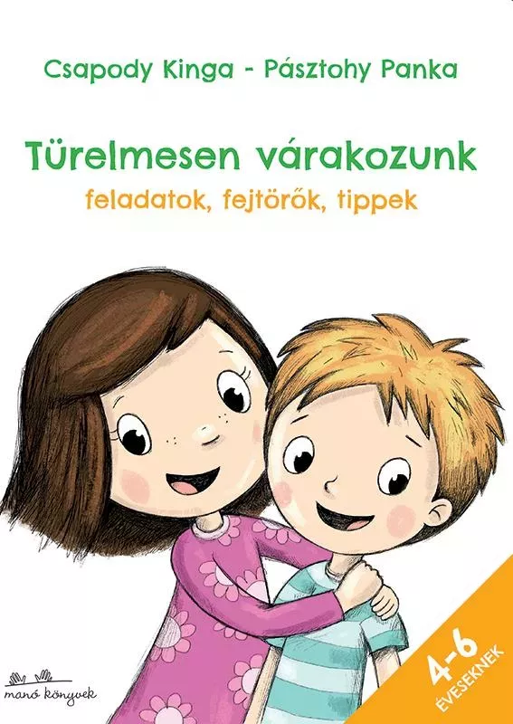 Türelmesen várakozunk - feladatok, fejtörők, tippek
