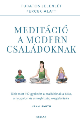 Meditáció a modern családoknak