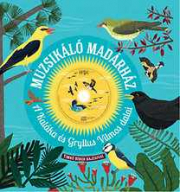Muzsikáló Madárház - a Kaláka és Gryllus Vilmos dalai