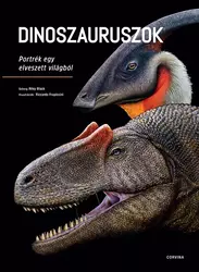 Dinoszauruszok – Portrék egy elveszett világból