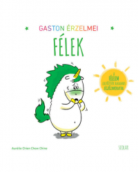 Gaston érzelmei - Félek