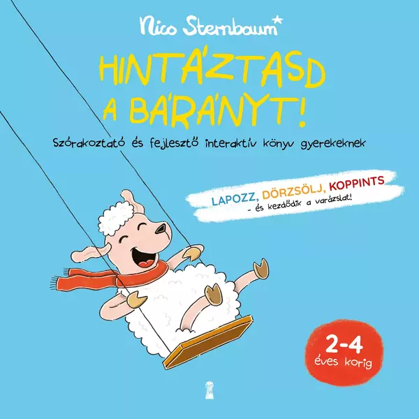 Hintáztasd a bárányt!
