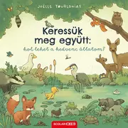 Keressük meg együtt: hol lehet a kedvenc állatom?