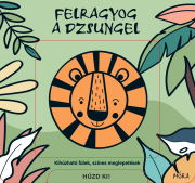 Felragyog a dzsungel