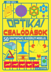 Optikai csalódások - 50 kipattintható, 3D kísérleti modellel