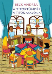 A Titoktündér 3. - A Titok Akadémia