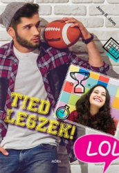 Tiéd leszek - LOL könyvek