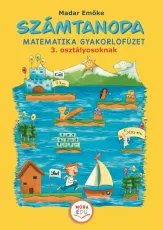 Számtanoda – Matematikai gyakorlófüzet 3. osztályosoknak
