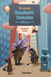 Kalandorjeti Fémkeleten - Időzavar