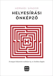 Helyesírási önképző - A magyar helyesírás szabályai új, 12. kiadása alapján