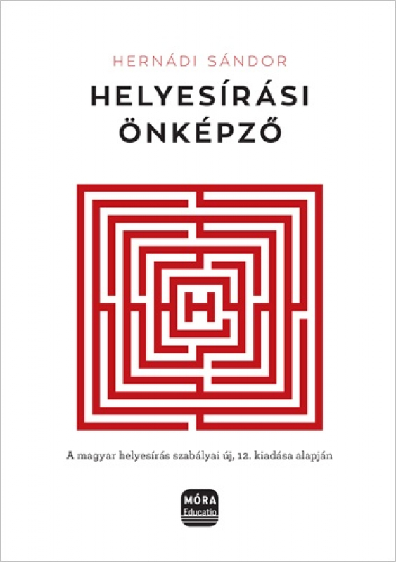 Helyesírási önképző - A magyar helyesírás szabályai új, 12. kiadása alapján