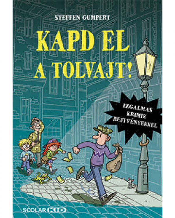 Kapd el a tolvajt!