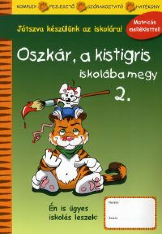 Oszkár, a kistigris iskolába megy 2.