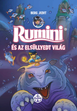 Rumini és az elsüllyedt világ - új rajzokkal