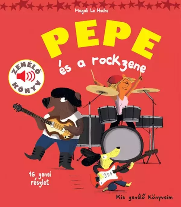 Pepe és a rockzene - Pepe - zenélő könyvek