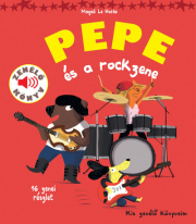 Pepe és a rockzene - Pepe - zenélő könyvek